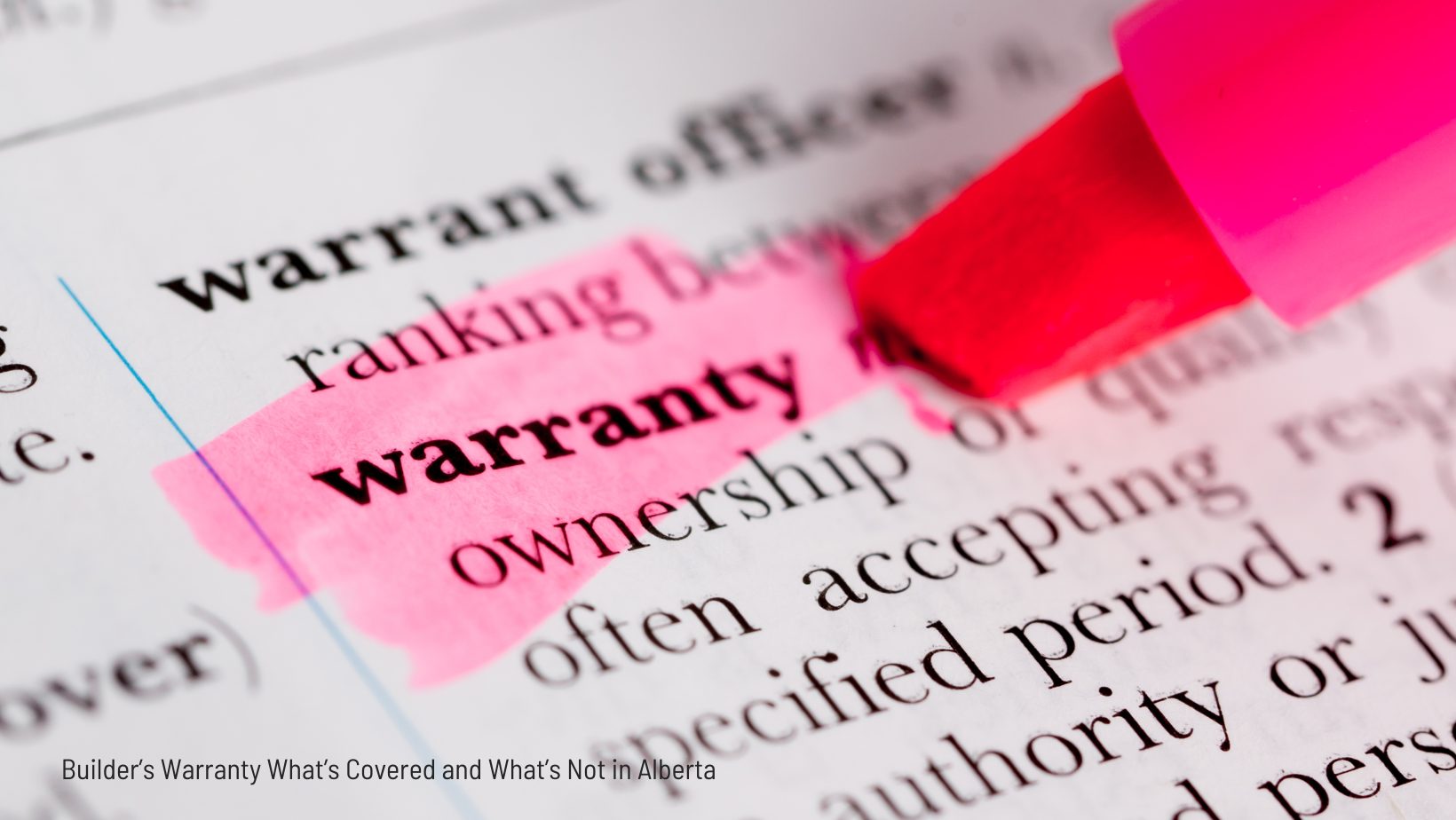 Builder’s Warranty What’s Covered and What’s Not in Alberta - Chris Reid Edmonton Realtor