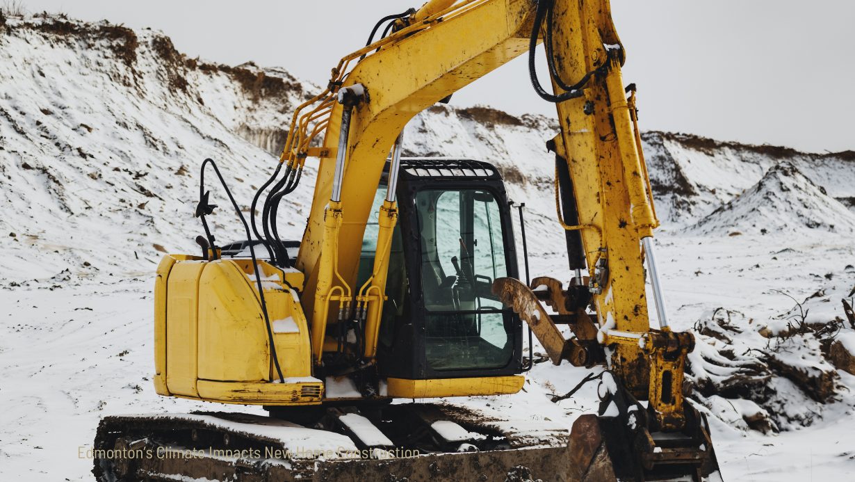 Edmonton’s Climate Impacts New Home Construction Chris Reid Century21 Leading Realtor